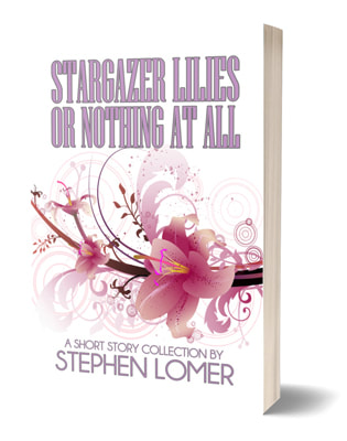 Stephen Lomer Stargazer Lilies or Nothing at All